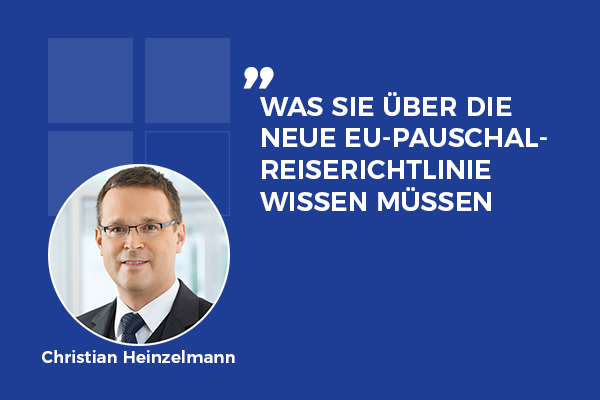 Die EU-Pauschalreiserichtlinie bringt Neuerungen für Urlauber